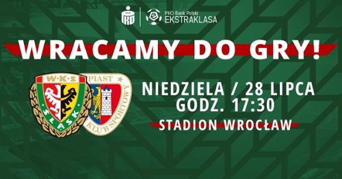 Śląsk Wrocław - Piast Gliwice, 28 lipiec godz. 17:30
